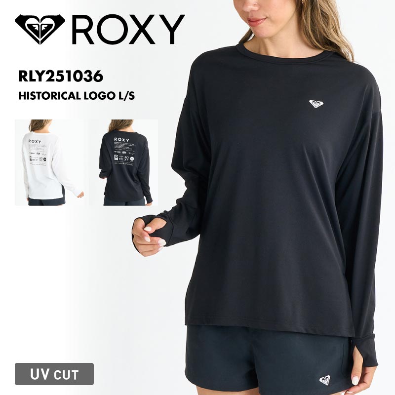 ROXY/ロキシー レディース 長袖 ラッシュガード Tシャツ HISTORICAL LOGO L/S 2025 SPRING JP RLY251036 長袖 Tシャツ ビーチ サーフィン